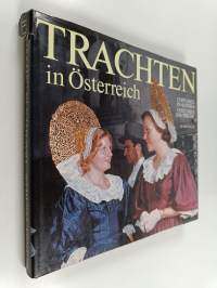 Trachten in Österreich Costumes in Austria = Costumes d&#039;Autriche