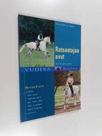 Ratsastajan avut : näin ratsastat hyvin