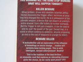 The Trigger