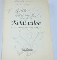 Kohti valoa : ota avuksesi menneet elämät!