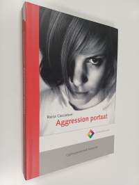 Aggression portaat : opetusmateriaali kouluille