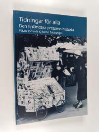 Tidningar för alla : den finländska pressens historia