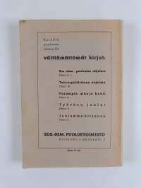 Pöytäkirja Suomen sosialidemokraattisen puolueen XVII puoluekokouksesta, joka pidettiin Helsingin työväenyhdistyksen talossa toukokuun 25-28 päivinä 1936