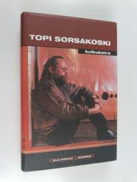 Topi Sorsakoski : kulkukoira