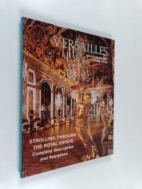 Versailles : strolling through the Royal estate