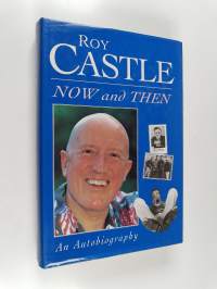Roy Castle Now and Then : An Autobiography