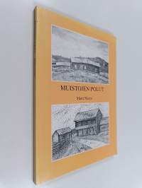 Muistojen polut (signeerattu)