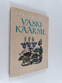 Vaskikäärme : uusia runoja