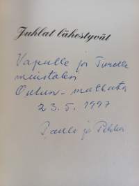 Juhlat lähestyvät : runoja, säkeitä (signeerattu, tekijän omiste)