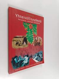 Yhteisöllisyydestä : perusteluja, tulkintoja, menetelmiä