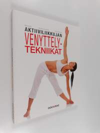 Aktiiviliikkujan venyttelytekniikat