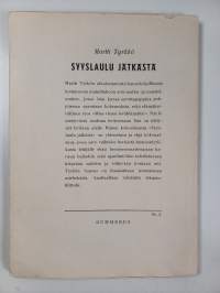 Syyslaulu jätkästä : runoja (signeerattu, tekijän omiste)