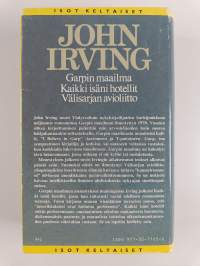 Garpin maailma ; Kaikki isäni hotellit ; Välisarjan avioliitto (yhteisnide)