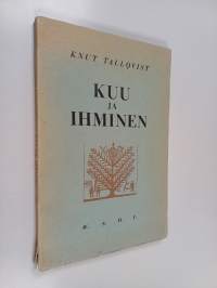 Kuu ja ihminen : kuu-uskomuksia ja kuunpalvontaa itämailla ja muualla