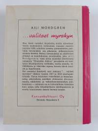 ...valitset myrskyn