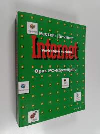 Internet, verkkojen verkko : opas pc-käyttäjälle