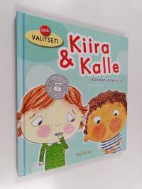 Kiira &amp; Kalle : rohkeat ja rehelliset