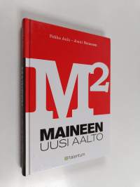 M2 : maineen uusi aalto