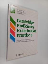 Cambridge Proficiency Examination Practice 6 Student&#039;s book