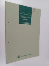 Montellin reitti : kohdeselosteet