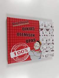 Pöyrööt : oikias olemisen opas