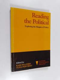 Reading the political : exploring the margins of politics