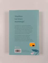 Mummukirja : mistä on isoäidit tehty? - Mistä on isoäidit tehty?