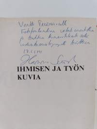 Ihmisen ja työn kuvia : valokuvia 1920- ja 1930-luvun kansanelämästä (signeerattu, tekijän omiste)