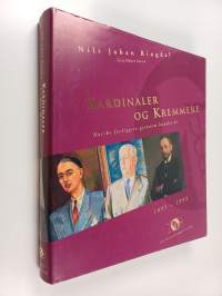 Kardinaler og kremmere : norske forleggere gjennom hundre år : Den norske Forleggerforening 1895-1995