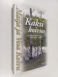 Kaksi koivua : Jumalan mahdollisuuksia heikkouden keskellä
