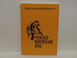 Pientalorakentajan opas