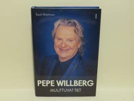 Pepe Willberg - Muuttuvat tiet