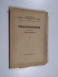 Folklivsstudier utgivna genom folkkultursarkivet I (lukematon)