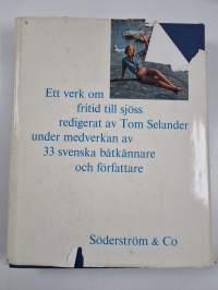 Stora båtboken : ett verk om fritid till sjöss