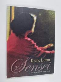Sensei : valitut runot 1993-2013