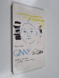 Ginny : liten flicka möter stora ting