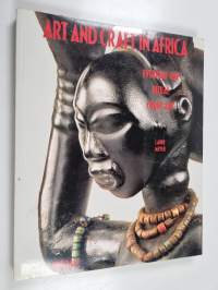 Art and craft in Africa everyday life, ritual, court art