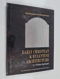 Early Christian &amp; Byzantine Architecture