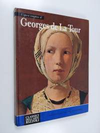 L&#039;opera completa di Georges de La Tour