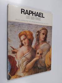 Raphael Life and Work - Special Edition for the Vatican Museums and Galleries