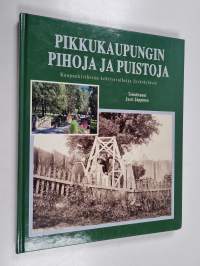 Pikkukaupungin pihoja ja puistoja