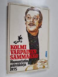 Kolmivarpainen sammakko : humoristin päiväkirja 1975