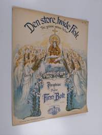 Den store, hvide Flok : Norsk Folkemelodi = Die grosse weisse Schar - Paraphrase for piano