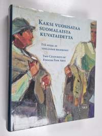 Kaksi vuosisataa suomalaista kuvataidetta : taidesäätiö Meritan kokoelma = Två sekel av finländsk bildkonst : konststiftelsen Meritas samling = Two centuries of F...