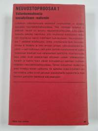 Neuvostoproosaa 1 :; Vallankumouksesta sosialistiseen realismiin ; 1920-luku, 1 - Vallankumouksesta realismiin