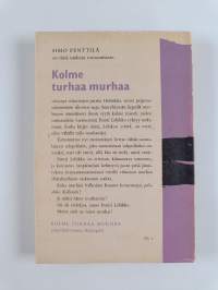 Kolme turhaa murhaa : salapoliisiromaani Helsingistä
