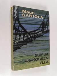 Sumua Susikosken yllä