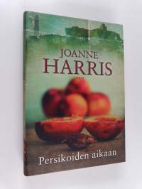 Persikoiden aikaan