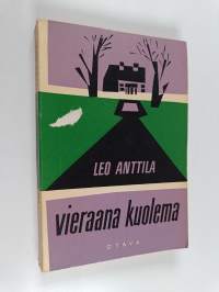 Vieraana kuolema : salapoliisiromaani