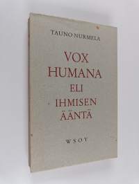 Vox humana eli Ihmisen ääntä